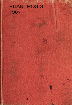 John Thomas Phanerosis 190X Edition