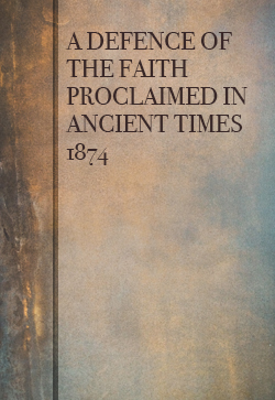 Robert Roberts A Defense of the Faith Proclaimed