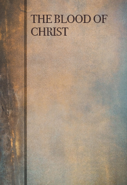 Robert Roberts The Blood of Christ